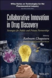 Collaborative Innovation in Drug Discovery - - E-Book