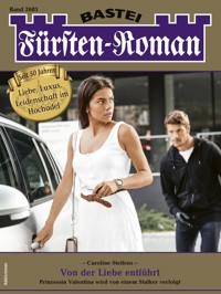 Fürsten-Roman 2683 - Caroline Steffens - E-Book
