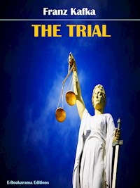 The Trial - Franz Kafka - E-Book