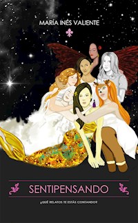 SENTIPENSANDO - María Inés Valiente - E-Book