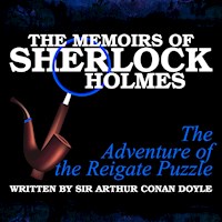The Memoirs of Sherlock Holmes - The Adventure of the Reigate Puzzle - Sir Arthur Conan Doyle - Hörbuch