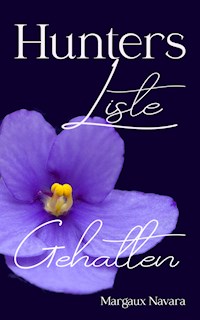 Hunters Liste: Gehalten - Margaux Navara - E-Book