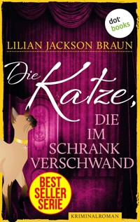 Die Katze, die im Schrank verschwand - Band 15 - Lilian Jackson Braun - E-Book
