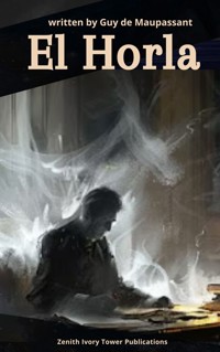 El Horla - Guy de Maupassant - E-Book