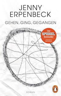 Gehen, ging, gegangen - Jenny Erpenbeck - E-Book + Hörbuch