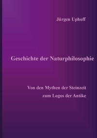 Geschichte der Naturphilosophie - Jürgen Uphoff - E-Book
