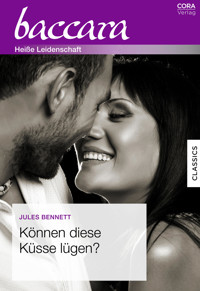 Können diese Küsse lügen? - Jules Bennett - E-Book