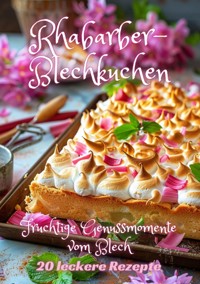 Rhabarber-Blechkuchen - Diana Kluge - E-Book