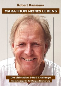 Marathon meines Lebens - Robert Ransauer - E-Book