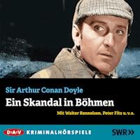 Ein Skandal in Böhmen - Arthur Conan Doyle - Hörbuch