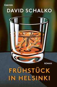 Frühstück in Helsinki - David Schalko - E-Book