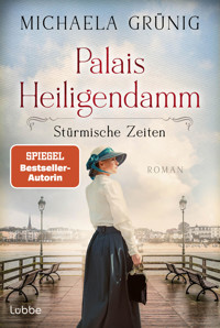 Palais Heiligendamm - Stürmische Zeiten - Michaela Grünig - E-Book