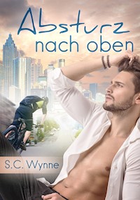 Absturz nach oben - S.C. Wynne - E-Book