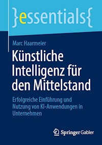 Künstliche Intelligenz für den Mittelstand - Marc Haarmeier - E-Book