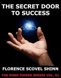 The Secret Door To Success - Florence Scovel Shinn - E-Book