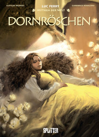 Mythen der Welt: Dornröschen - Luc Ferry - E-Book