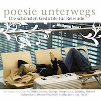 Poesie unterwegs - Josepf von Eichendorff - Hörbuch