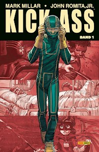 Kick-Ass 1, Band 1 - Mark Millar - E-Book