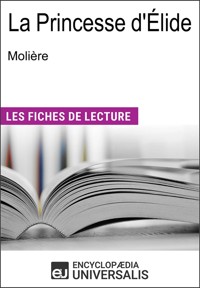 La princesse d'Élide de Molière - Encyclopædia Universalis - E-Book