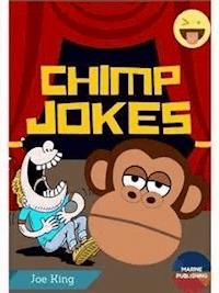 Chimp Jokes  - Joe King - E-Book