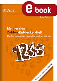 Mein erstes Zahlen-Entdecker-Heft - Bernd Wehren - E-Book