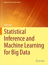Statistical Inference and Machine Learning for Big Data - Mayer Alvo - E-Book