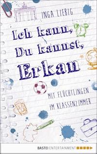 Ich Kann Du Kannst Erkan Inga Liebig E Book Legimi