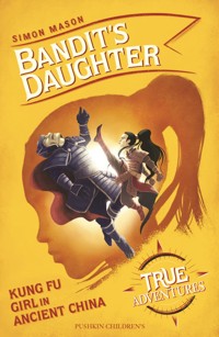 Bandit's Daughter - Simon Mason - E-Book