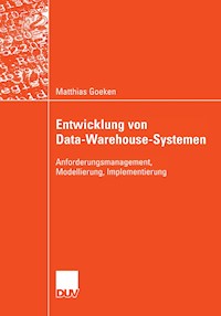 Entwicklung von Data-Warehouse-Systemen - Matthias Goeken - E-Book