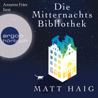 Die Mitternachtsbibliothek (Ungekürzte Lesung) - Matt Haig - Hörbuch