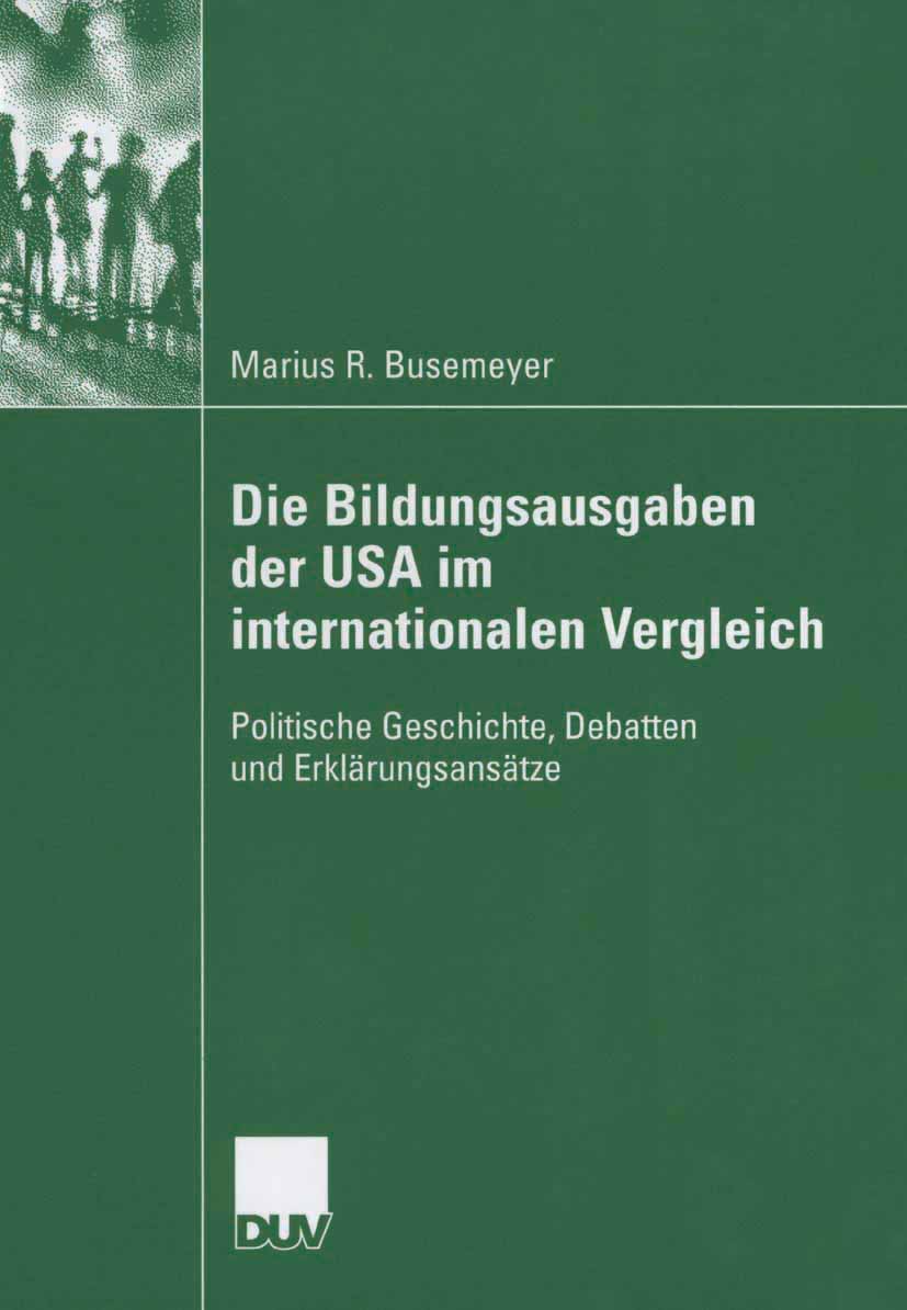 Die Bildungsausgaben der USA im internationalen Vergleich - Marius Busemeyer - E-Book