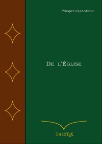 De l'Église - Prosper Jalaguier - E-Book