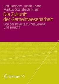Die Zukunft der Gemeinwesenarbeit -  - E-Book