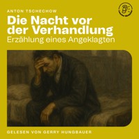 Die Nacht vor der Verhandlung - Anton Tschechow - Hörbuch
