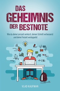 Das Geheimnis der Bestnote - Vlad Kaufman - E-Book