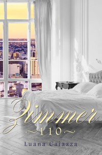 Zimmer 110 - Luana Caiazza - E-Book