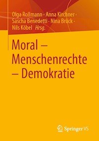 Moral – Menschenrechte – Demokratie -  - E-Book