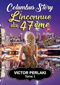 L'inconnue du 47ème - Victor Perlaki - E-Book