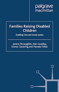 Families Raising Disabled Children - J. McLaughlin - E-Book