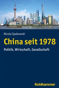 China seit 1978 - Nicola Spakowski - E-Book