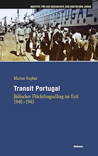 Transit Portugal - Marion Kaplan - E-Book