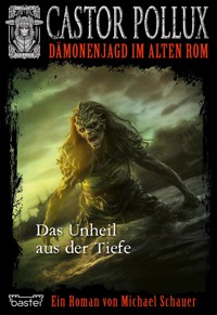 Castor Pollux 8 - Michael Schauer - E-Book