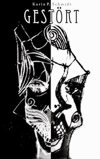 Gestört - Karin Pehrs-Schmidt - E-Book