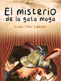 El misterio de la gata maga - Luisa Villar Liébana - E-Book