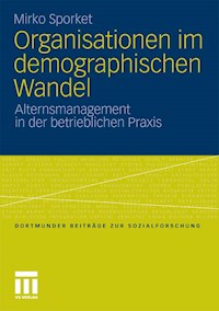 Organisationen im demographischen Wandel - Mirko Sporket - E-Book