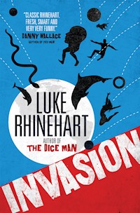 Invasion - Luke Rhinehart - E-Book