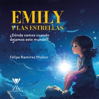 Emily y las estrellas - Felipe Ramírez Muñoz - E-Book