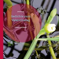 Gedichte zum Valentinstag - Jolanda Joy - E-Book
