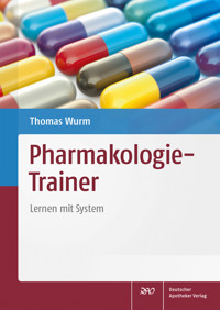 Pharmakologie-Trainer - Thomas Wurm - E-Book