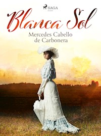 Blanca Sol - Mercedes Cabello de Carbonera - E-Book